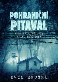 E-kniha Pohraniční pitaval - Emil Hruška