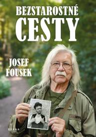 E-kniha Bezstarostné cesty - Josef Fousek