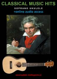 E-kniha Classical Music Hits For Soprano Ukulele (+online audio access) - Zdeněk Šotola