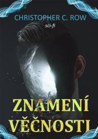 E-kniha Znamení věčnosti - Christopher C. Row