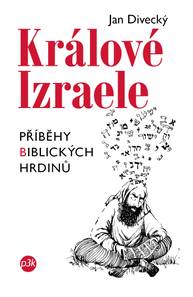 E-kniha Králové Izraele - Jan Divecký