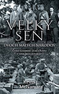 E-kniha Veľký sen dvoch malých národov - Kevin J. McNamara