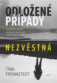 E-kniha Odložené případy: Nezvěstná - Tina Frennstedt