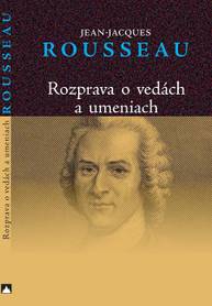 E-kniha Rozprava o vedách a umeniach - Jean-Jacques Rousseau