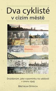 E-kniha Dva cyklisté v cizím městě - Břetislav Ditrych