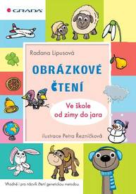 E-kniha Obrázkové čtení - Ve škole od zimy do jara - Petra Řezníčková, Radana Lipusová