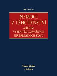 E-kniha Nemoci v těhotenství - kolektiv a, Tomáš Binder