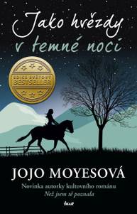 E-kniha Jako hvězdy v temné noci - Jojo Moyes