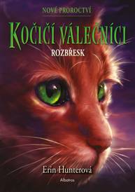 E-kniha Kočičí válečníci: Nové proroctví (3) - Rozbřesk - Erin Hunterová