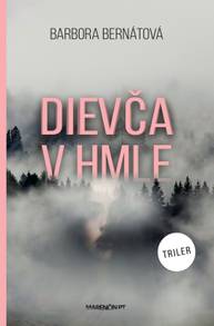 E-kniha Dievča v hmle - Barbora Bernátová