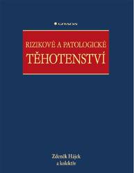 E-kniha Rizikové a patologické těhotenství - kolektiv a, Zdeněk Hájek