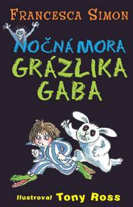 E-kniha Nočná mora Grázlika Gaba - Francesca Simon