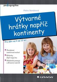 E-kniha Výtvarné hrátky napříč kontinenty - Petra Vondrová