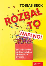 E-kniha Rozbal to naplno! - Tobias Beck