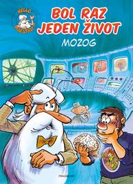 E-kniha Bol raz jeden život - Mozog - Jean-Charles Gaudin