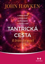 E-kniha Tantrická cesta k transformaci - John Hawken