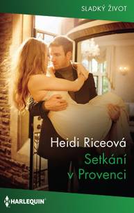 E-kniha Setkání v Provenci - Heidi Riceová