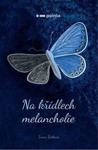 E-kniha Na křídlech melancholie - Ivana Žáčková