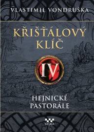 E-kniha Křišťálový klíč - Hejnické pastorále - Vlastimil Vondruška