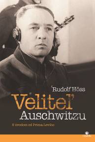 E-kniha Veliteľ Auschwitzu - Rudolf Höss