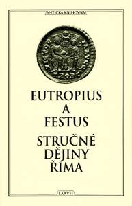 E-kniha Stručné dějiny Říma - Eutropius, Rufius Festus