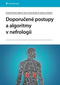 E-kniha Doporučené postupy a algoritmy v nefrologii - kolektiv a, Vladimír Tesař, Ondřej Viklický, Sylvie Dusilová Sulková