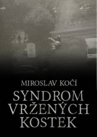 E-kniha Syndrom vržených kostek - Miroslav Kočí