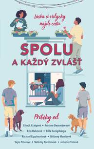 E-kniha Spolu a každý zvlášť - Rachael Lippincott, Erin A. Craigová, Auriane Desombreová, Erin Hahnová, Bill Konigsberg