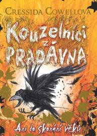 E-kniha Kouzelníci z pradávna 4: Ani do skonání věků - Cressida Cowell