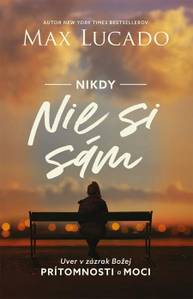 E-kniha Nikdy nie si sám - Max Lucado