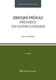 E-kniha Zbrojní průkaz. Průvodce testovými otázkami - 2. vydání - Jan Dvořák