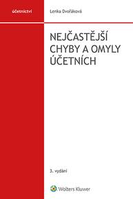 E-kniha Nejčastější chyby a omyly účetních, 3. vydání - Lenka Dvořáková