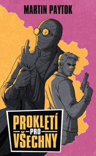 E-kniha Prokletí pro všechny - Martin Paytok