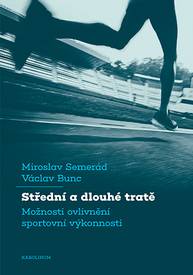 E-kniha Střední a dlouhé tratě - Václav Bunc, Miroslav Semerád