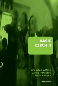 E-kniha Basic Czech II - Ana Adamovičová, Milan Hrdlička, Darina Ivanovová