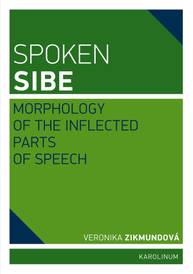 E-kniha Spoken Sibe: Morphology of the Inflected Parts of Speech - Veronika Zikmundová