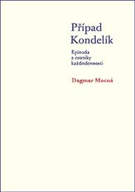 E-kniha Případ Kondelík - Dagmar Mocná