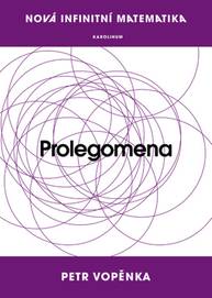 E-kniha Nová infinitní matematika: Prolegomena - Prof. Petr Vopěnka