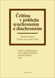 E-kniha Čeština v pohledu synchronním a diachronním - Jana Hoffmannová, Světla Čmejrková, Jana Klímová