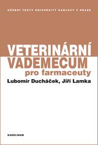 E-kniha Veterinární vademecum pro farmaceuty - Jiří Lamka, Lubomír Ducháček