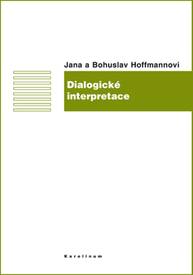 E-kniha Dialogické interpretace - Bohuslav Hoffmann, Jana Hoffmannová