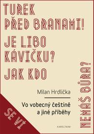 E-kniha Vo vobecný češtině a jiné příběhy - Milan Hrdlička