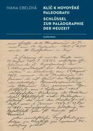 E-kniha Klíč k novověké paleografii - Ivana Ebelová