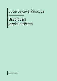 E-kniha Osvojování jazyka dítětem - Lucie Saicová Římalová