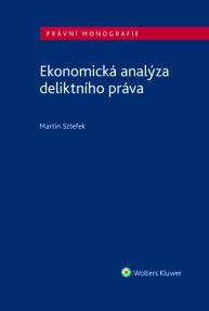 E-kniha Ekonomická analýza deliktního práva - Martin Sztefek