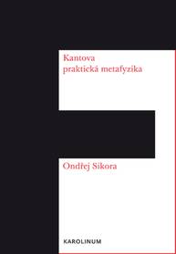 E-kniha Kantova praktická metafyzika - Ondřej Sikora