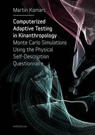 E-kniha Computerized Adaptive Testing in Kinanthropology - Martin Komarc