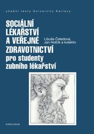 E-kniha Sociální lékařství a veřejné zdravotnictví pro studenty zubního lékařství - Libuše Čeledová