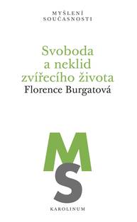 E-kniha Svoboda a neklid zvířecího života - Florence Burgatová