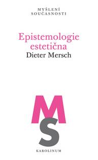 E-kniha Epistemologie estetična - Dieter Mersch